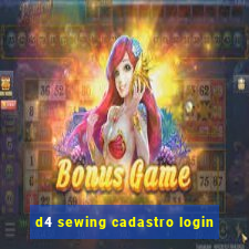 d4 sewing cadastro login